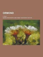 Ormond; A Tale