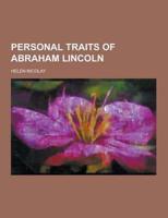 Personal Traits of Abraham Lincoln