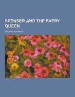 Spenser and the Faery Queen