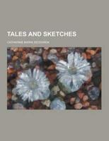 Tales and Sketches