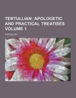 Tertullian Volume 1