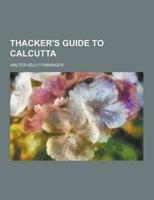 Thacker's Guide to Calcutta