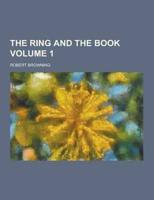 The Ring and the Book Volume 1