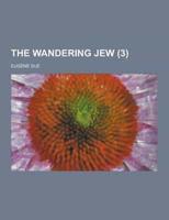 The Wandering Jew (3)