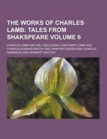 The Works of Charles Lamb Volume 6