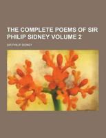 The Complete Poems of Sir Philip Sidney Volume 2