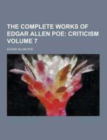 The Complete Works of Edgar Allen Poe Volume 7