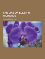 The Life of Ellen H. Richards