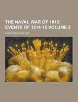 The Naval War of 1812 Volume 2