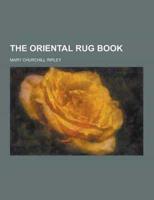 The Oriental Rug Book