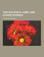 The Souter's Lamp, and Other Stories