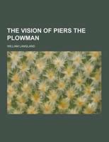 The Vision of Piers the Plowman