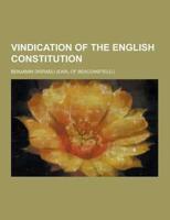 Vindication of the English Constitution