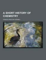 A Short History of Chemistry