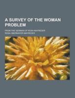 A Survey of the Woman Problem; From the German of Rosa Mayreder