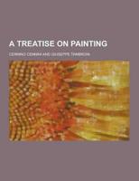 A Treatise on Painting