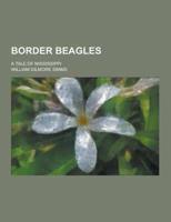 Border Beagles; A Tale of Mississippi