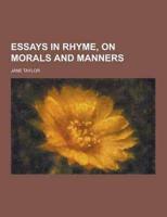 Essays in Rhyme, on Morals and Manners