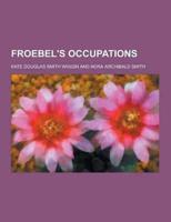 Froebel's Occupations