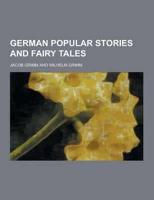 German Popular Stories and Fairy Tales