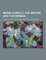 Marie Corelli, the Writer and the Woman