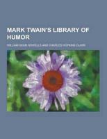 Mark Twain's Library of Humor