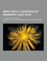 Mary Rich, Countess of Warwick (1625-1678); Her Family and Friends