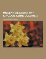 Millennial Dawn Volume 3
