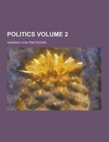 Politics Volume 2