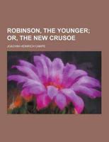 Robinson, the Younger