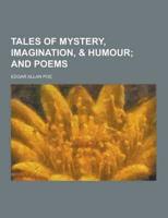 Tales of Mystery, Imagination, & Humour