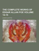 The Complete Works of Edgar Allan Poe Volume 14-15