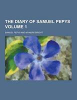 The Diary of Samuel Pepys Volume 1