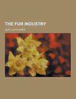 The Fur Industry