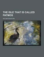 The Isle That Is Called Patmos