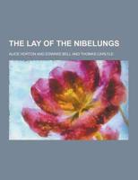 The Lay of the Nibelungs