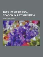 The Life of Reason Volume 4