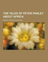 The Tales of Peter Parley about Africa