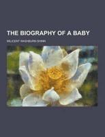 The Biography of a Baby