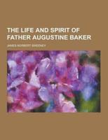 The Life and Spirit of Father Augustine Baker