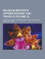Wilhelm Meister's Apprenticeship and Travels Volume 23