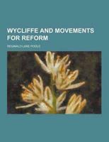Wycliffe and Movements for Reform