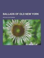 Ballads of Old New York