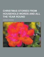 Christmas Stories from Household Words and All the Year Round