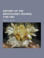 History of the Brocklesby Hounds, 1700-1901