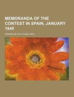 Memoranda of the Contest in Spain, January 1840