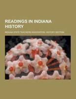 Readings in Indiana History