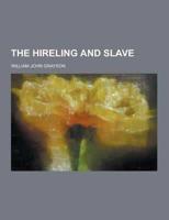 The Hireling and Slave