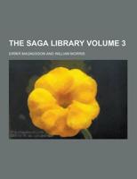 The Saga Library Volume 3