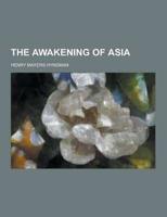 The Awakening of Asia